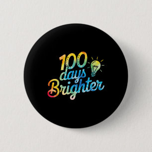 100 Days Brighter Teacher Kids 100th Day Of 6 Cm Round Badge