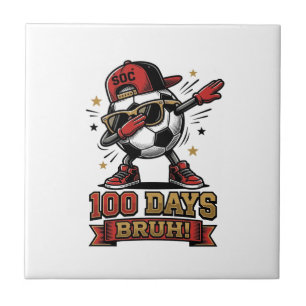 100 Days Bruh Soccer Dabbing Shirt Design_1 Ceramic Tile