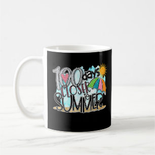 100 Days Closer To Summer Teacher Off Dutyteacher Coffee Mug