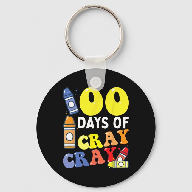 100 Days Cray Cray 100th Day Of School Boys Girls  Key Ring (Front)