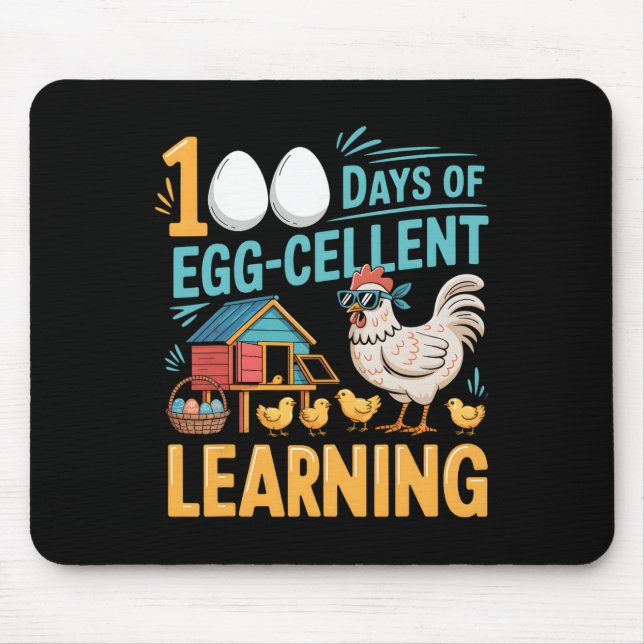 100 Days Egg-stra Smarter Funny Chicken 100th Day  Mouse Pad (Front)