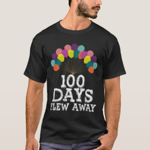 100 Days Flew Away Balloons Boys Girls 100th Day O T-Shirt