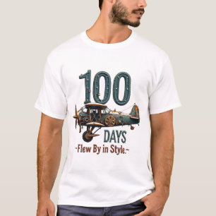 100 Days Flew By in Style T-Shirt