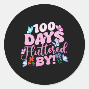 100 Days Fluttered By 100th Day Of School Butterfl Classic Round Sticker