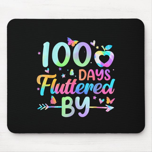 100 Days Fluttered By - 100th Day Of School Mouse Pad (Front)