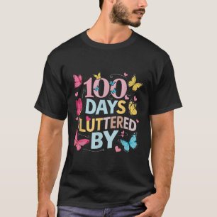 100 Days Fluttered By 100th Day Of School T-Shirt