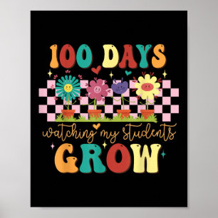 100 Days Growing Boho Flowers Teacher 100th Day Poster