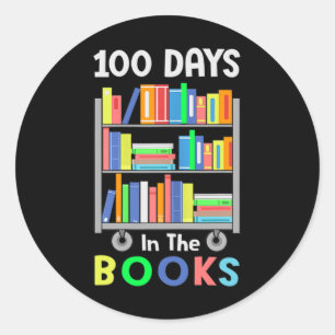 100 Days In The Books Reading Librarian Teacher St Classic Round Sticker