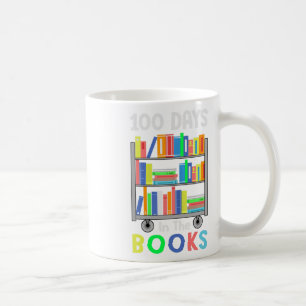 100 Days In The Books Reading Librarian Teacher St Coffee Mug