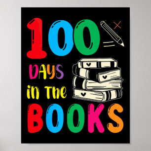 100 Days In The Books Reading Teacher 100th Day Of Poster