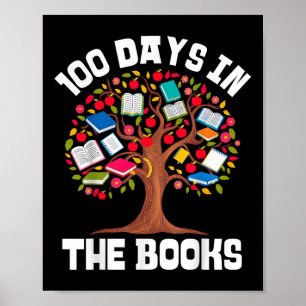 100 Days In The Books Reading Teacher 100th Day Poster