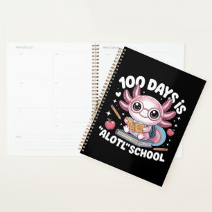 100 Days Is Alotl School 100th Day Of School Planner