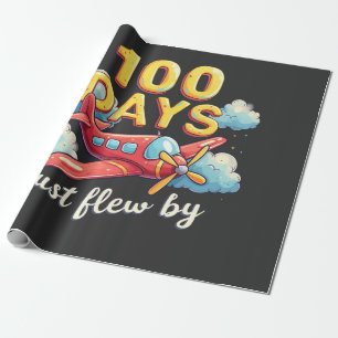 100 Days Just Flew By Aeroplane 100 days Of School Wrapping Paper