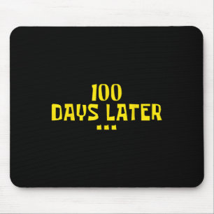 100 Days Later 100th Day Of School Teachers Kids Mouse Pad