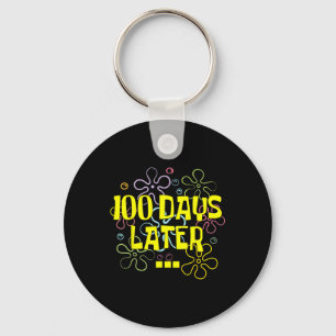 100 Days Later Teacher And Pupil 100th Day Of Key Ring