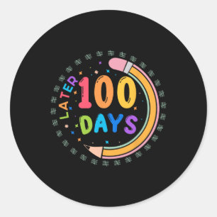 100 Days Later Teacher Kids School  Classic Round Sticker