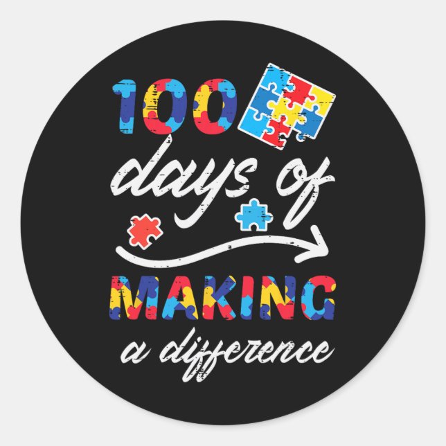 100 Days Making Difference Autism Puzzle 100th Day Classic Round Sticker (Front)
