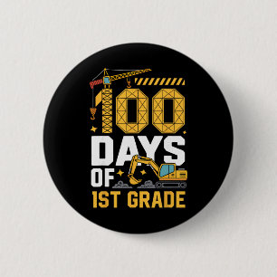 100 Days Of 1st Grade Construction Vehicle 100 Day 6 Cm Round Badge