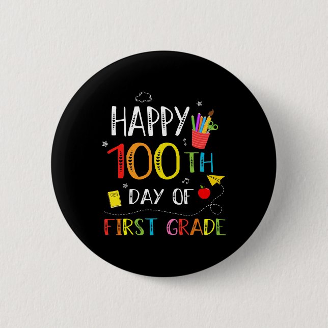 100 Days Of 1st Grade Happy 100th Day Of School Te 6 Cm Round Badge (Front)