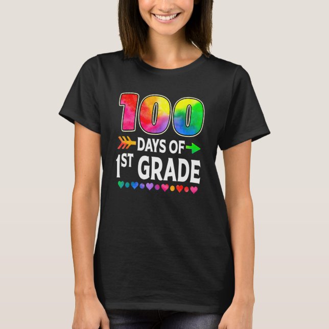 100 Days Of 1st Grade Heart Tie Dye 100th Day Of S T-Shirt (Front)