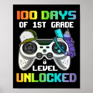 100 Days Of 1st Grade Level Unlocked Gamer Video G Poster
