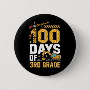 100 Days Of 3rd Grade Construction Vehicle 100 Day 6 Cm Round Badge