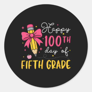 100 Days Of 5th Fifth Grade 100th Day Of School Te Classic Round Sticker