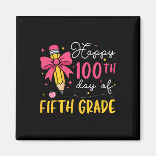 100 Days Of 5th Fifth Grade 100th Day Of School Te Magnet