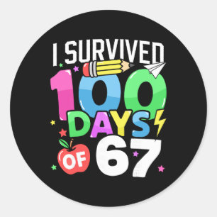 100 Days Of 67 100th Day Of School Kids Teacher _1 Classic Round Sticker