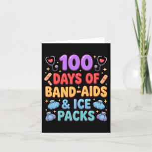 100 Days Of Adhesive Bandages And Ice Packs Card