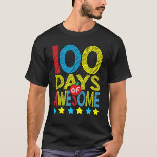 100 Days Of Awesome 100th Day Of School Teacher Ki T-Shirt