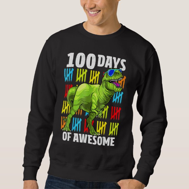 100 Days of Awesome Dinosaur Rex Boys 100th Day Of Sweatshirt (Front)