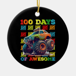 100 Days Of Awesome Monster Truck 100th Day School Ceramic Ornament