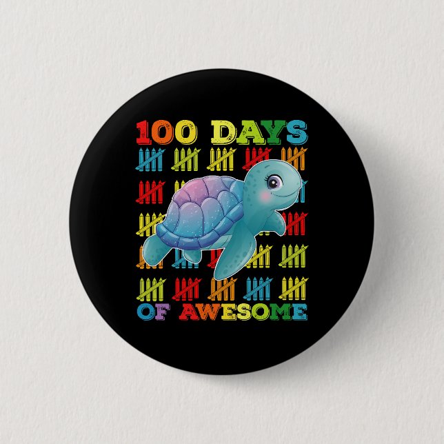 100 Days Of Awesome Turtle 100th Day Of School 6 Cm Round Badge (Front)