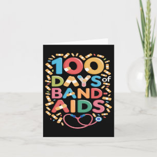 100 Days Of Band-aids - School Nurse 100 Days Of S Card