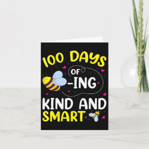 100 Days Of Beeing Kind And Smart Bee 100th Day Of Card