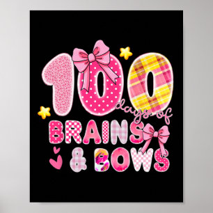 100 Days Of Brains And Bows Coquette 100th Day Of  Poster