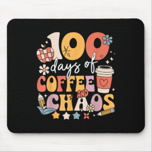 100 Days Of Coffee And Chaos 100th Day Of School Mouse Pad