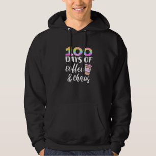 100 Days of Coffee and Chaos 100th Day of School T Hoodie