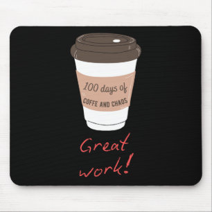 100 Days Of Coffee And Chaos Funny Teacher Design Mouse Pad