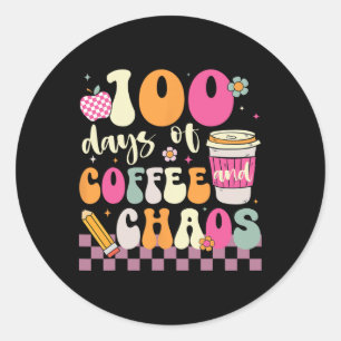 100 Days Of Coffee And Chaos School Celebration Gr Classic Round Sticker