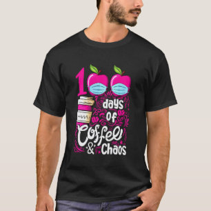 100 Days Of Coffee & Chaos Face Mask Teacher 100 D T-Shirt