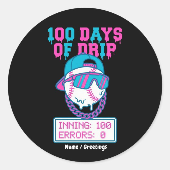 100 Days of Drip 0 Errors Baseball School Swag  Classic Round Sticker (Front)