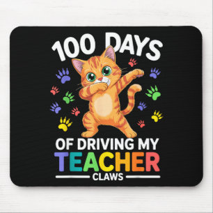 100 Days Of Driving My Teacher Claws Dabbing Cat S Mouse Pad