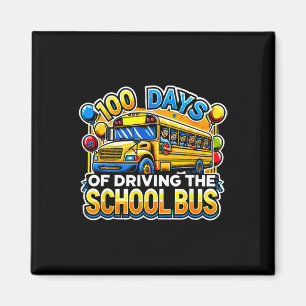 100 Days Of Driving The School Bus 3 Magnet