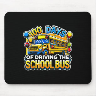 100 Days Of Driving The School Bus 3 Mouse Pad
