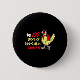 100 Days Of Egg-Cellent Learning Funny Chicken 6 Cm Round Badge