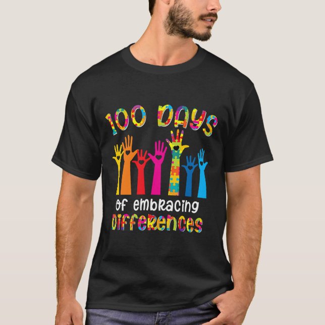 100 Days Of Embracing Differences Autism SPED Teac T-Shirt (Front)