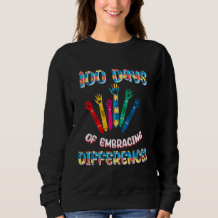 100 Days of Embracing Differences Students Teacher Sweatshirt