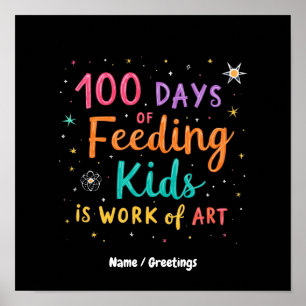 100 Days of Feeding Kids is a Work of Art: Poster